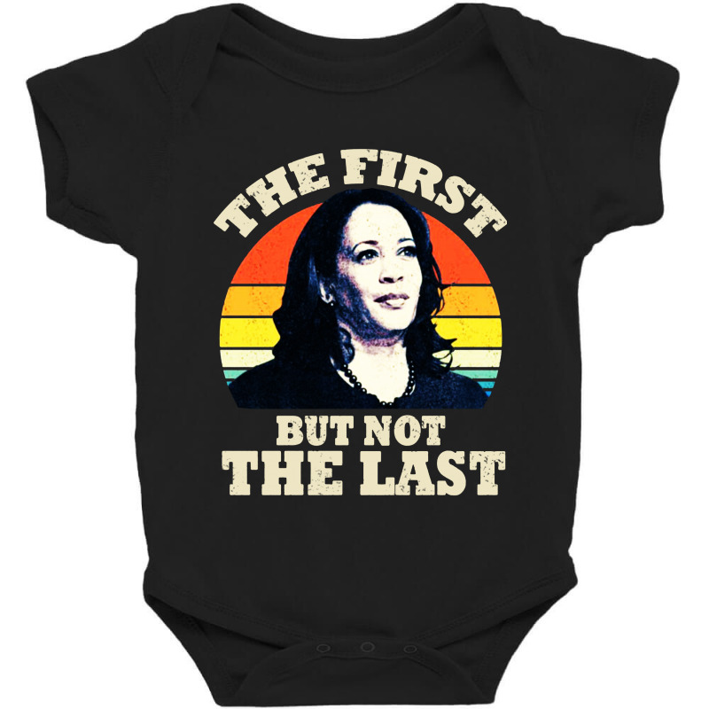 The First But Not The Last Vintage Baby Bodysuit | Artistshot