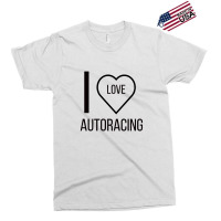 I Love Autoracing Exclusive T-shirt | Artistshot