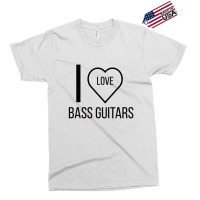 I Love Bass Guitars Exclusive T-shirt | Artistshot