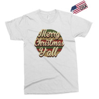 Merry Christmas Y'all Exclusive T-shirt | Artistshot