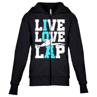 Swimming T  Shirt Live Swimming Pool Lap Love Swim Water Sports Swimme Youth Zipper Hoodie | Artistshot