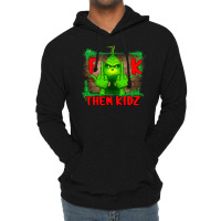 Fuck Them Kids Grinch Lightweight Hoodie | Artistshot