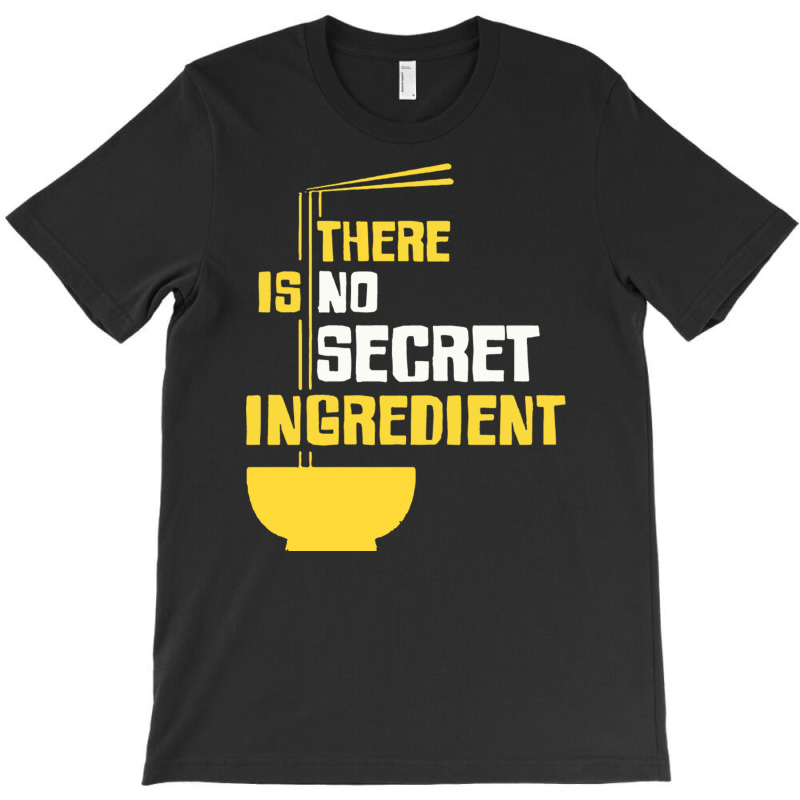 Secret Ingredient T-shirt | Artistshot