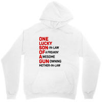 One Lucky Son In Law Of A Freakin' Awesome Gun Unisex Hoodie | Artistshot