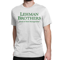 Lehman Brothers Classic T-shirt | Artistshot