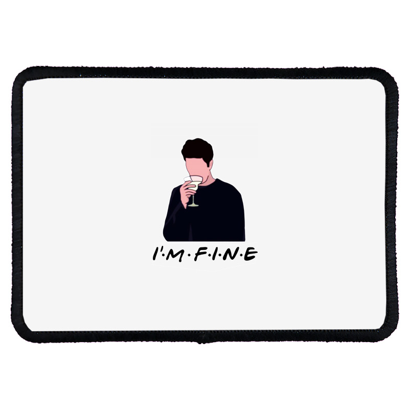 Friends I’m Fine Ross Geller Lovers Rectangle Patch | Artistshot