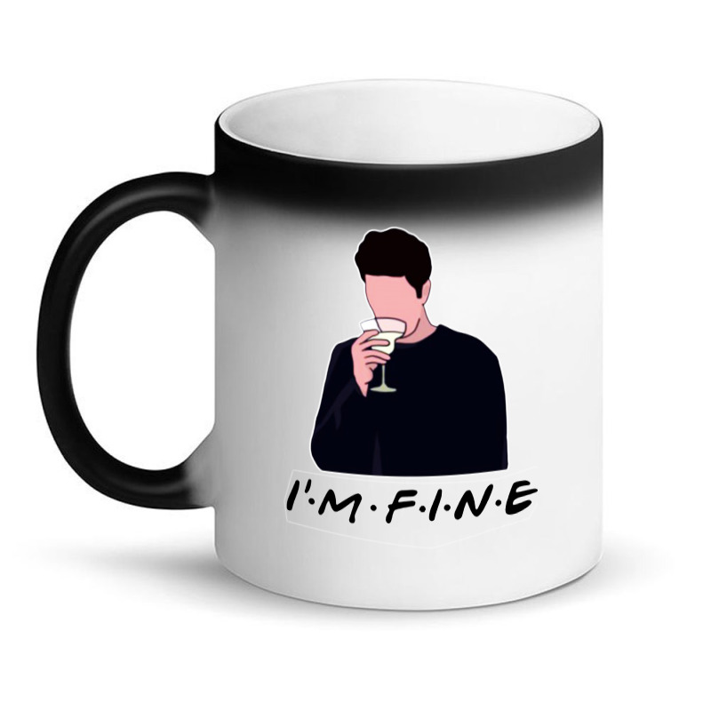 Friends I’m Fine Ross Geller Lovers Magic Mug | Artistshot