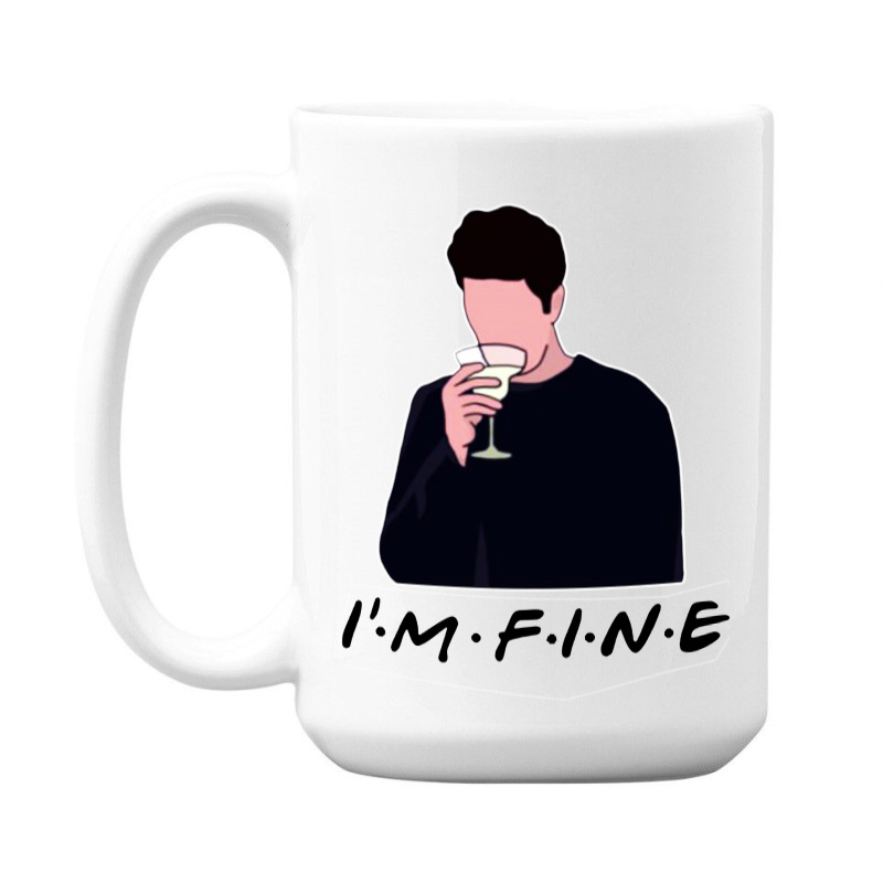 Friends I’m Fine Ross Geller Lovers 15 Oz Coffee Mug | Artistshot