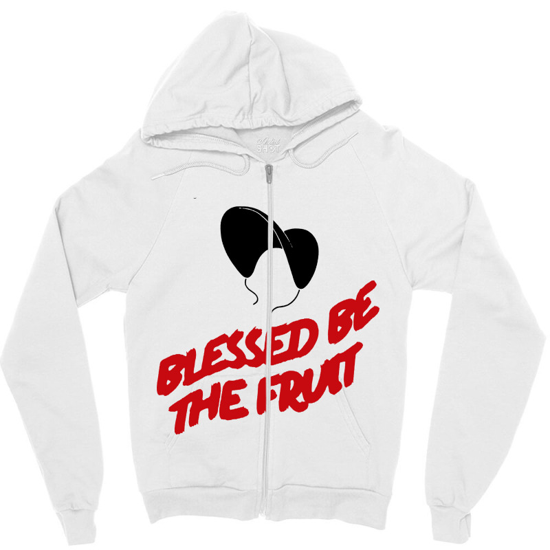 Blessed Be The Fruit Handmaids Tale Inspired Zipper Hoodie | Artistshot