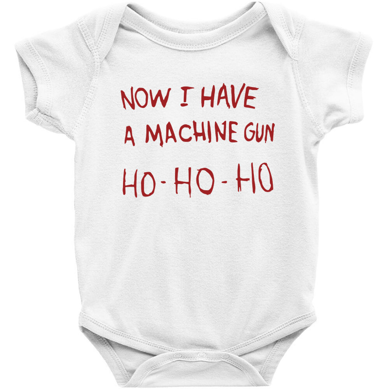 Now I Have A Machine Gun Baby Bodysuit by Mozza | Artistshot