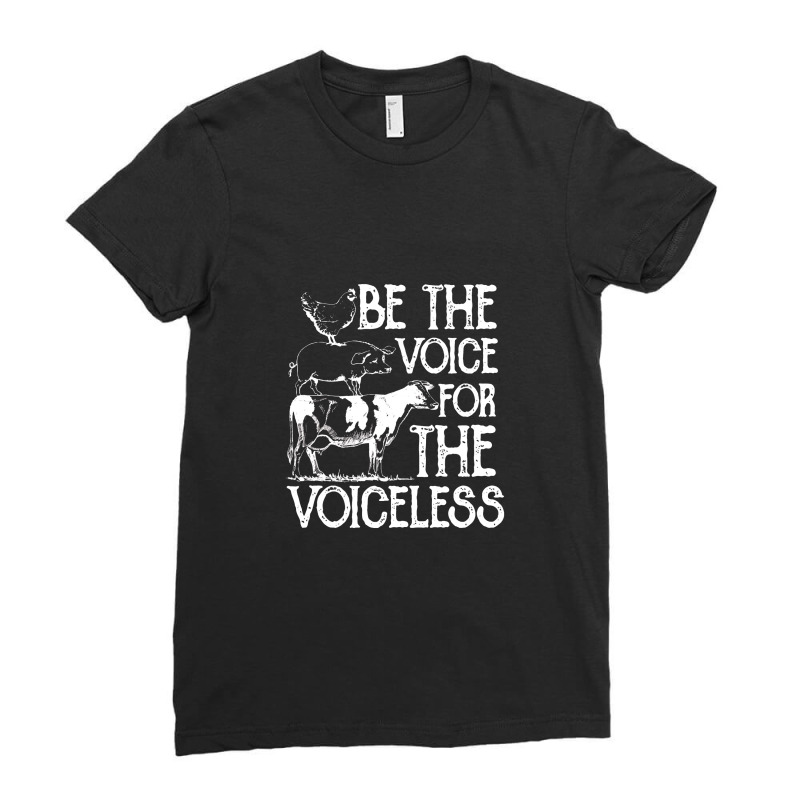 Be The Voice For The Voiceless Veganism Organic Vegan Gift Ladies Fitted T-Shirt by bajajbajuji | Artistshot