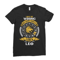 I May Be Wrong But I Highly Doubt It I Am A Leo Ladies Fitted T-shirt | Artistshot