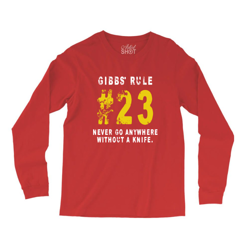Gibbs's Rules 23 Long Sleeve Shirts | Artistshot