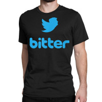 Funny Trump Bitter Twitter T Shirt Classic T-shirt | Artistshot