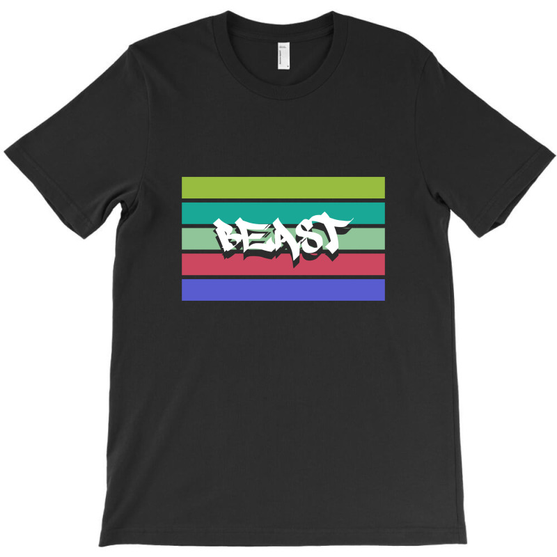 Beast Streetwear T-shirt | Artistshot