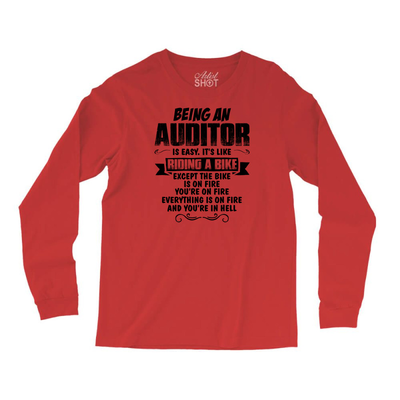 Being An Auditor Copy Long Sleeve Shirts | Artistshot