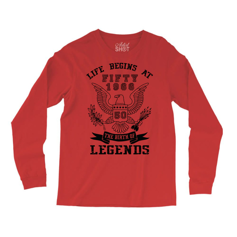 Life Begins At Fifty 1966 The Birth Of Legends Long Sleeve Shirts | Artistshot