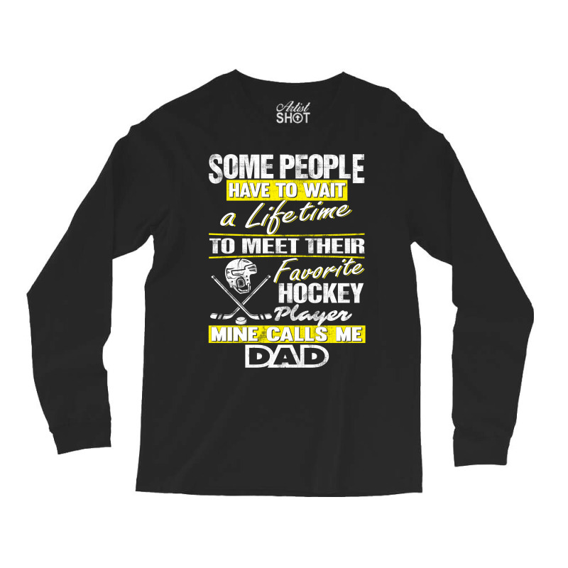 Hockey Player's Dad - Father's Day - Dad Shirts Long Sleeve Shirts | Artistshot