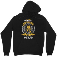 I May Be Wrong But I Highly Doubt It I Am A Virgo Unisex Hoodie | Artistshot