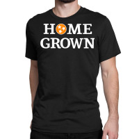 Home Grown Tennessee Flag Shirt Orange And White T Shirt Classic T-shirt | Artistshot