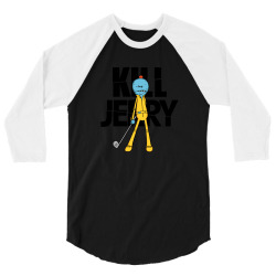 kill jerry 3/4 Sleeve Shirt | Artistshot