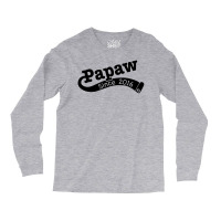 Pawpaw Since 2016 Long Sleeve Shirts | Artistshot
