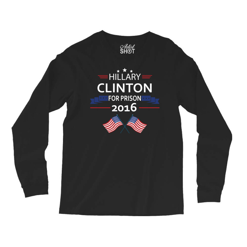 Hillary Clinton 2016 Long Sleeve Shirts | Artistshot
