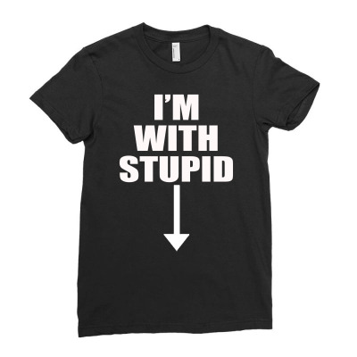 I'm With Stupid (3) Ladies Fitted T-shirt Designed By Hezz Art