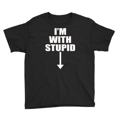 I'm With Stupid (3) Youth Tee Designed By Hezz Art