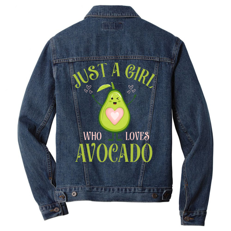 Avocado Fresh Organic Lover Just A Girl Who Loves Avocado Long Sleeve Men Denim Jacket by alanacaro | Artistshot