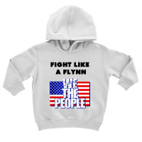 Fight Like A Flynn Toddler Hoodie | Artistshot