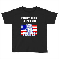 Fight Like A Flynn Toddler T-shirt | Artistshot