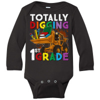 Kids First Day Of School Tractor Totally Digging 1st Grade Gift T Shir Long Sleeve Baby Bodysuit | Artistshot