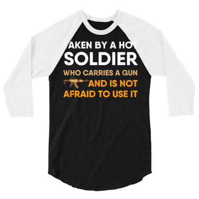 Soldier Boyfriend Girlfriend Husband Wife Funny Slogan Joke T Shirt 3/4 Sleeve Shirt Designed By Liublake