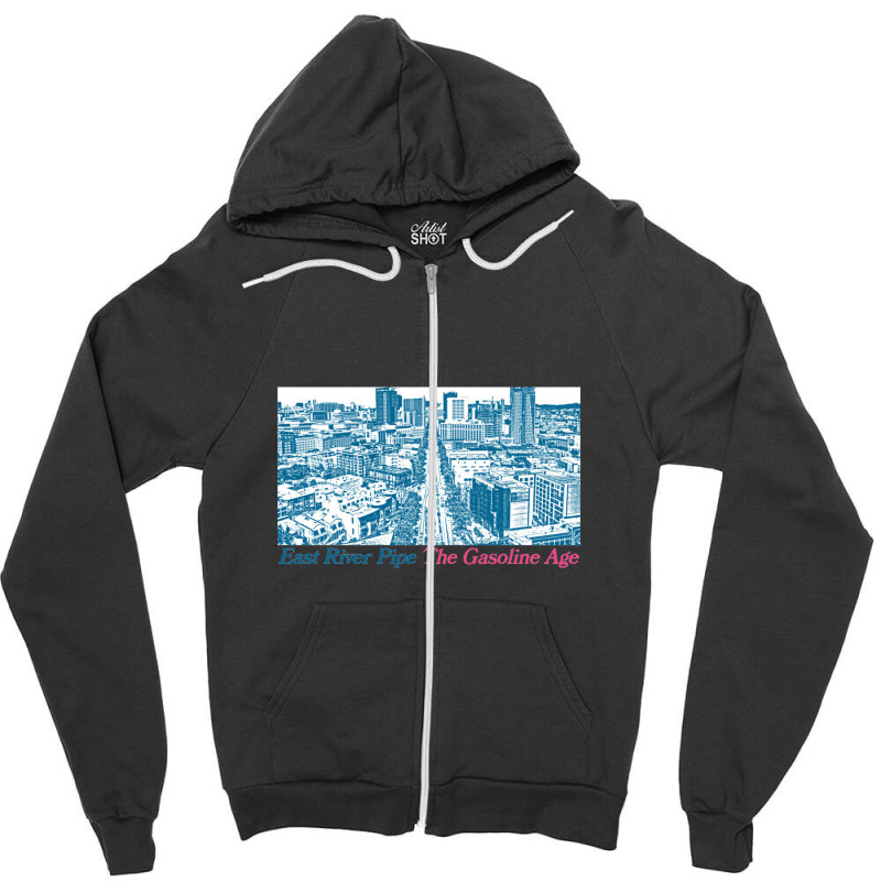 The Gasoline Age East River Pipe Original Fan Art Design Zipper Hoodie | Artistshot