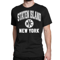 Staten Island New York Nyc Varsity Style Pink W White Print T Shirt Classic T-shirt | Artistshot