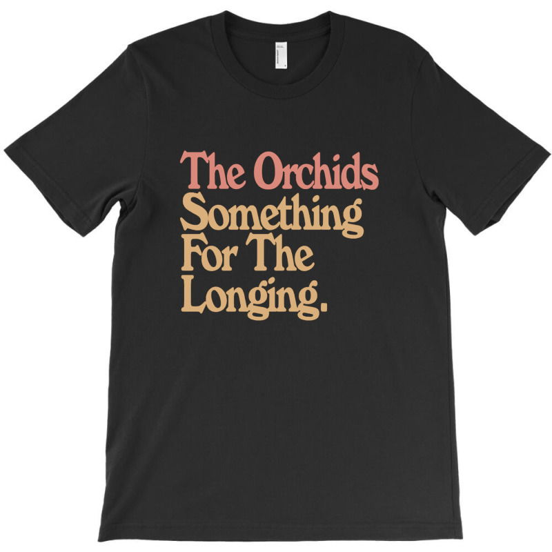 The Orchids Fan Art Design T-shirt | Artistshot