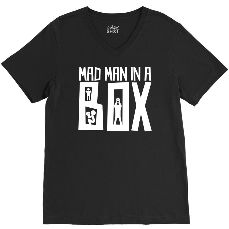 Mad Man In A Box V-neck Tee | Artistshot