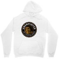 Unemployed In Greenland Unisex Hoodie | Artistshot