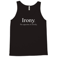 Irony The Opposite Of Wrinkly Tank Top | Artistshot