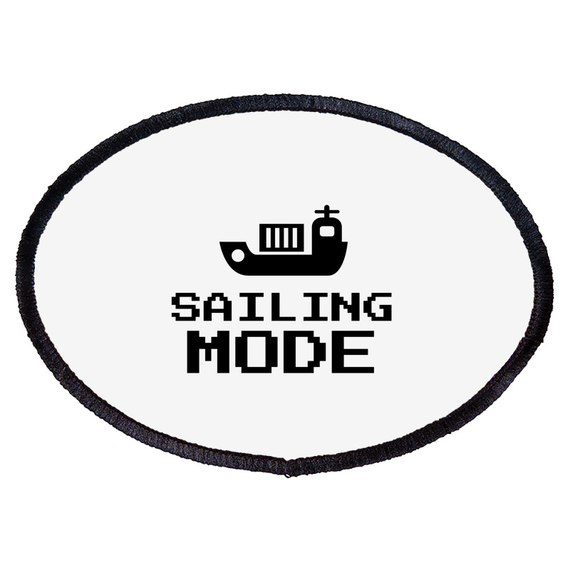 Sailing Mode Oval Patch | Artistshot