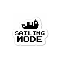 Sailing Mode Sticker | Artistshot