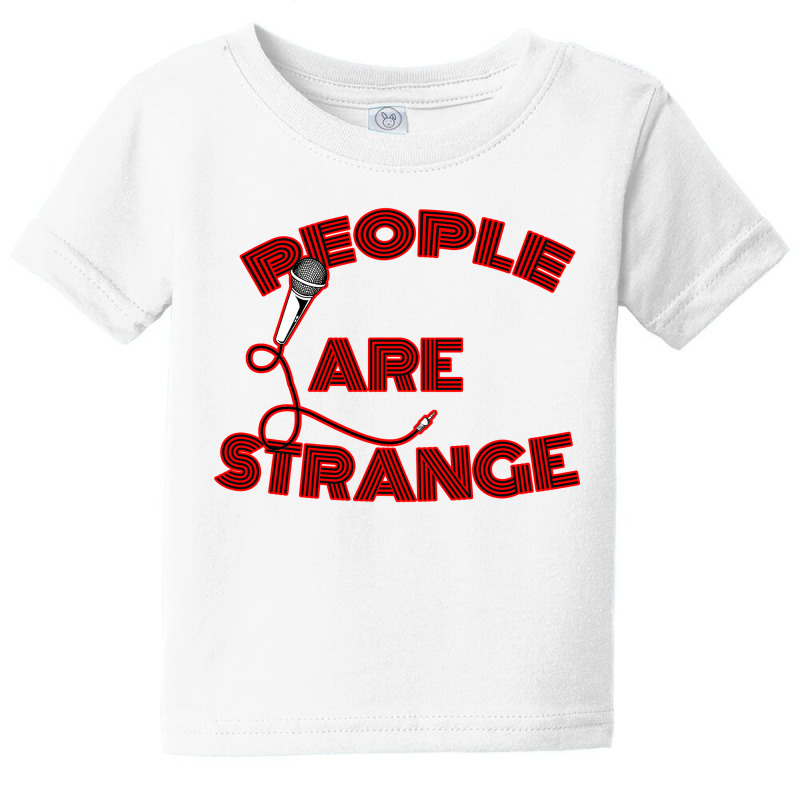 People Are Strange Baby Tee by zig street | Artistshot