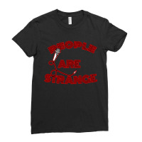 People Are Strange Ladies Fitted T-shirt | Artistshot