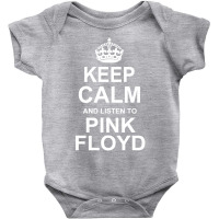 Keep Calm And Listen To Pink Floyd Baby Bodysuit | Artistshot