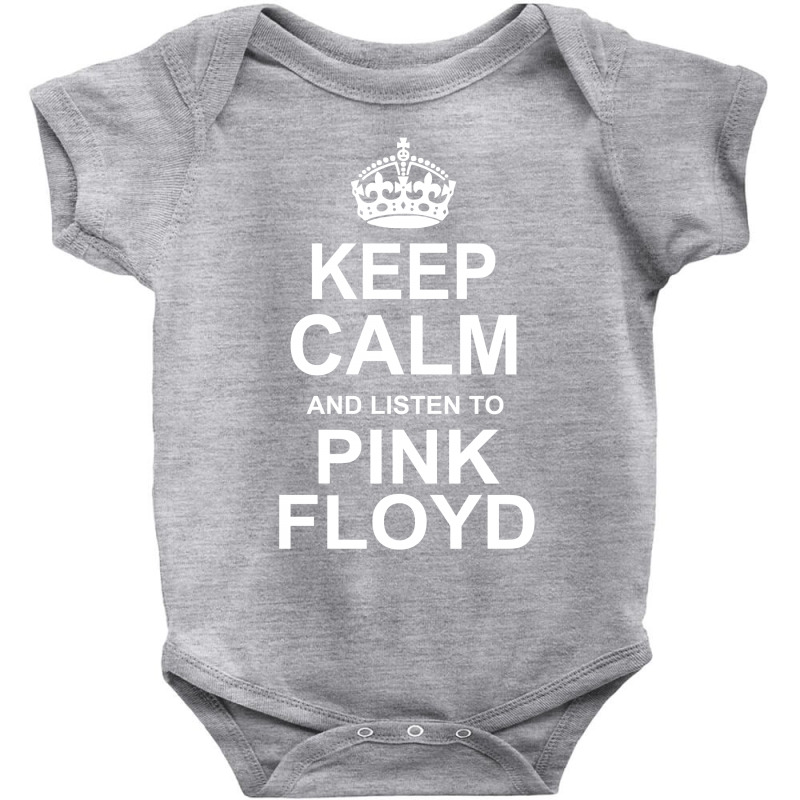 Keep Calm And Listen To Pink Floyd Baby Bodysuit by nbobatiga | Artistshot