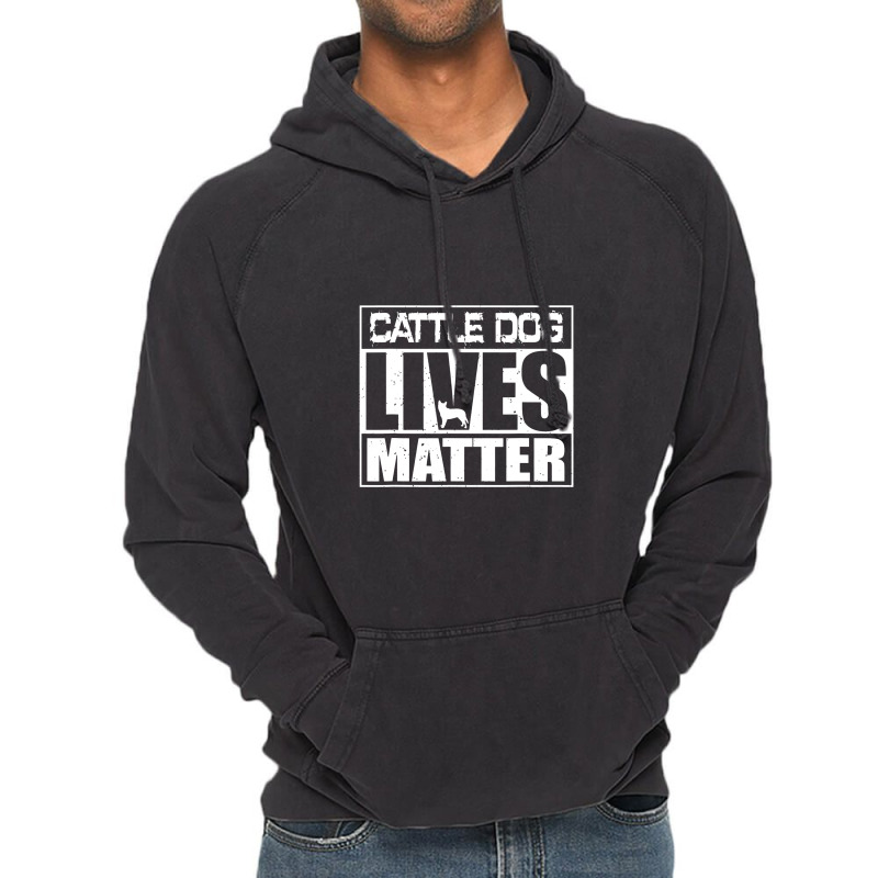 Cattle Dog Lives Matter Australian Blue Heeler Vintage Hoodie by bajajbajuji | Artistshot