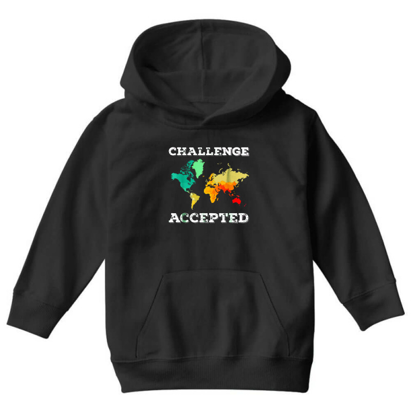 Challenge Accepted Map Travel World Traveler Youth Hoodie | Artistshot