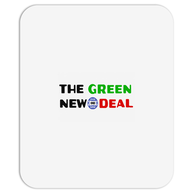 The Green New Gnd Deal Mousepad | Artistshot