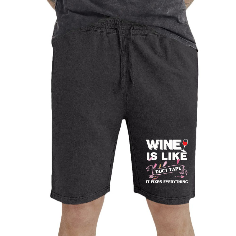 Wine Is Like Duct Tape It Fix Everything Vintage Short by cogentprint | Artistshot